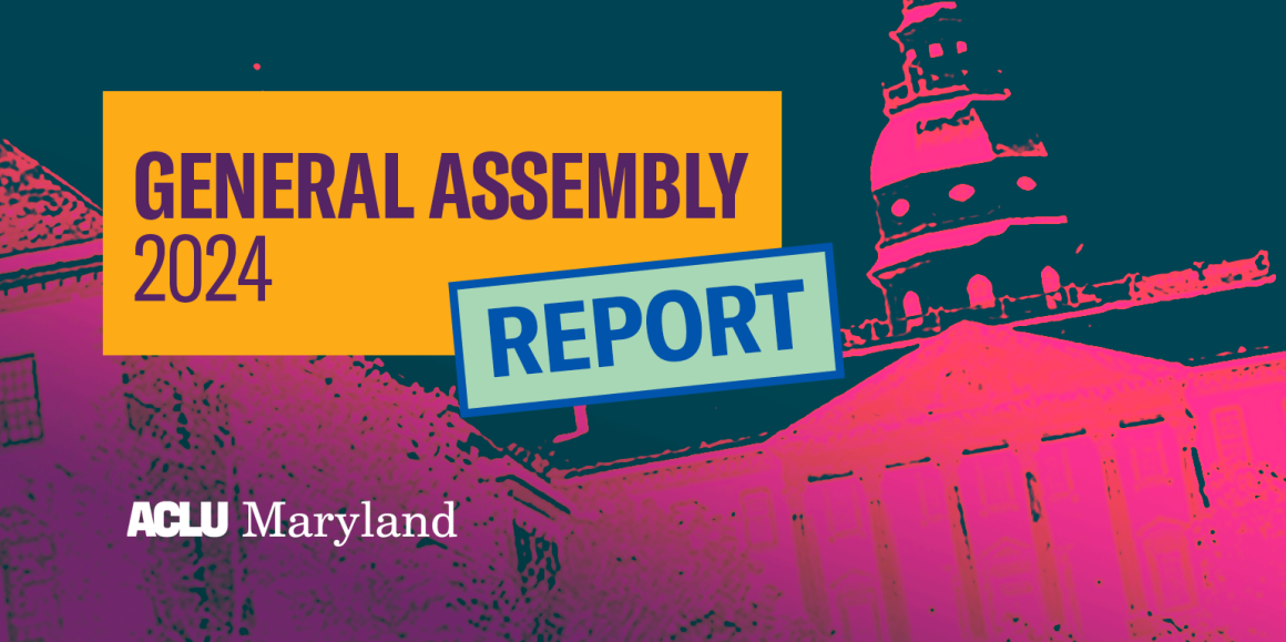 General Assembly 2024 Report. Background is the state house in Annapolis with a pink and green filter.