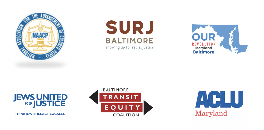 Baltimore County Justice Coalition logos - Jews United for Justice, NAACP, SURJ Baltimore, Our Revolution Maryland, Baltimore Transit Equity Coalition, and ACLU of Maryland